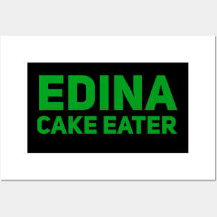 Edina Cake Eater Posters and Art